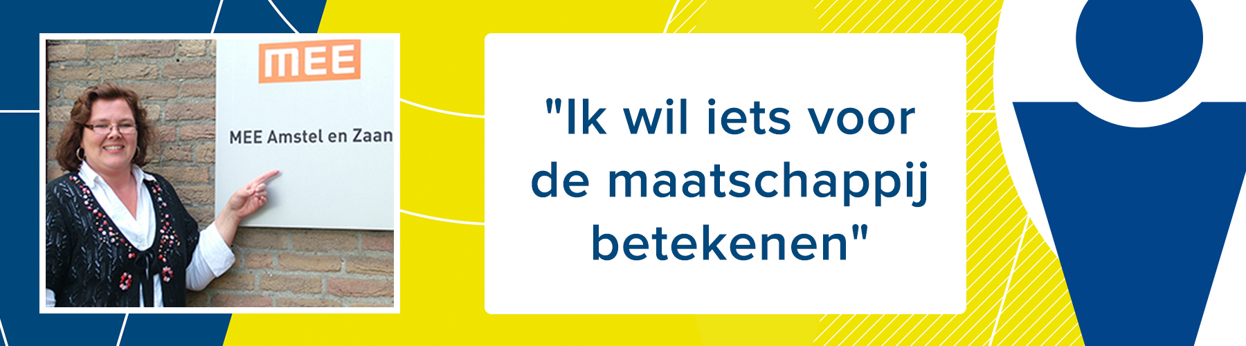 header ervaringsverhaal martine muizelaar met de quote ik wil iets voor de maatschappij betekenen