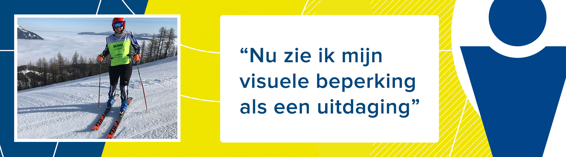 header ervaringsverhaal van maaike met de quote nu zie ik mijn visuele beperking als een uitdaging